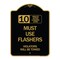 Signmission 10 Minute Active Loading Zone Must Use Flashers Violators Will Be Towed, Black & Gold, BG-1824-24646 A-DES-BG-1824-24646 - alternate 1